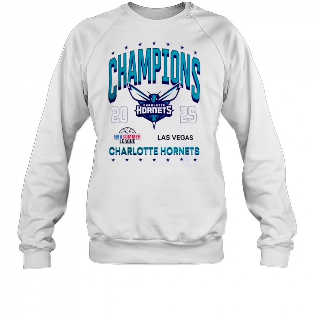Charlotte Hornets 2025 NBA Las Vegas Summer League Champions T Shirt Sweatshirt