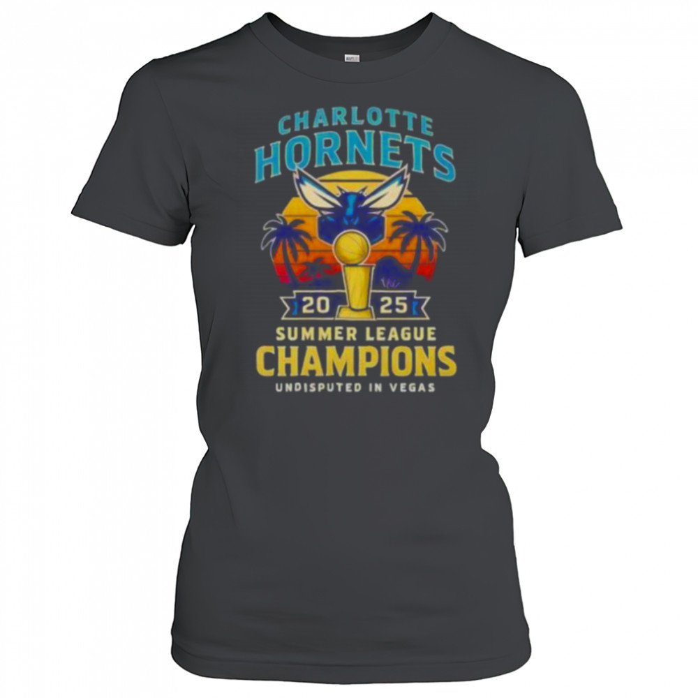 Charlotte Hornets 2025 Summer League Champions undisputed in Vegas shirt Women's T-shirt