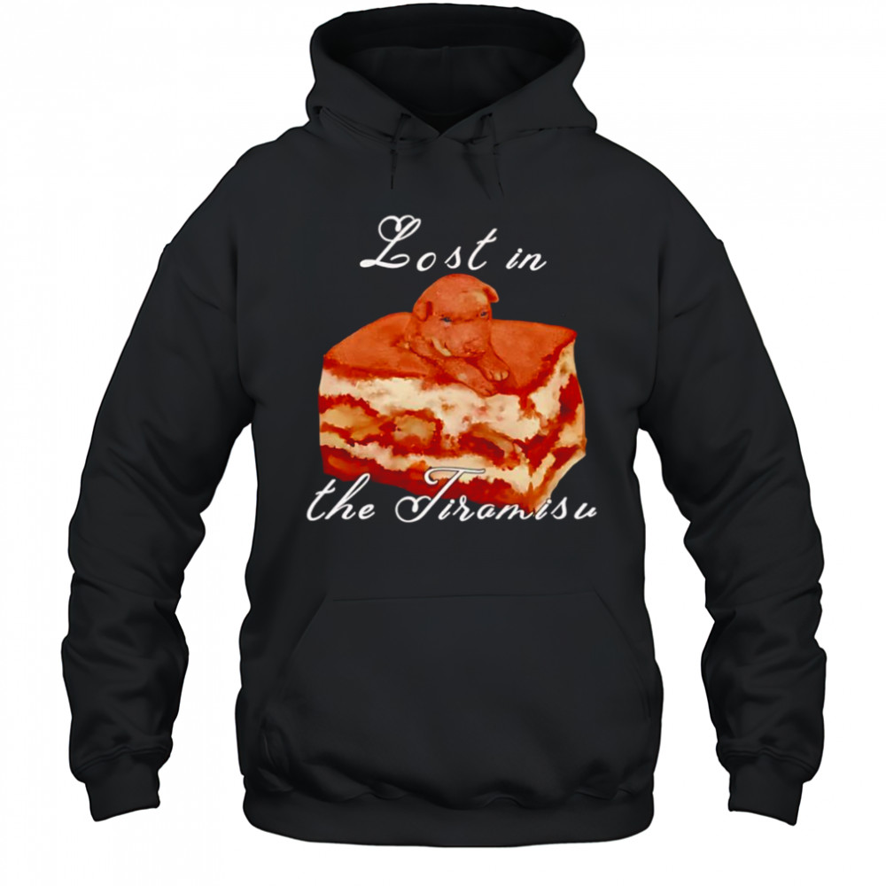 Dog lost in the tiramisu shirt Hoodie