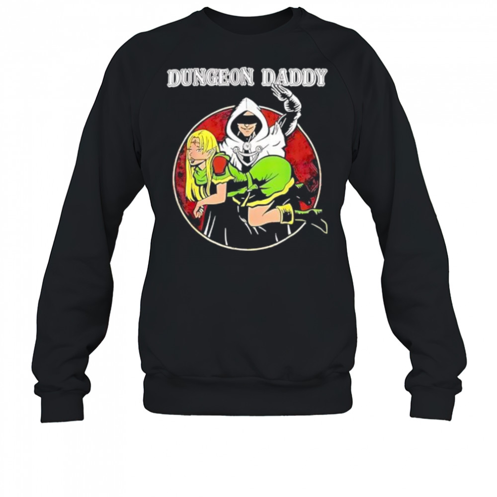 Dungeon daddy spanking the elf shirt Sweatshirt