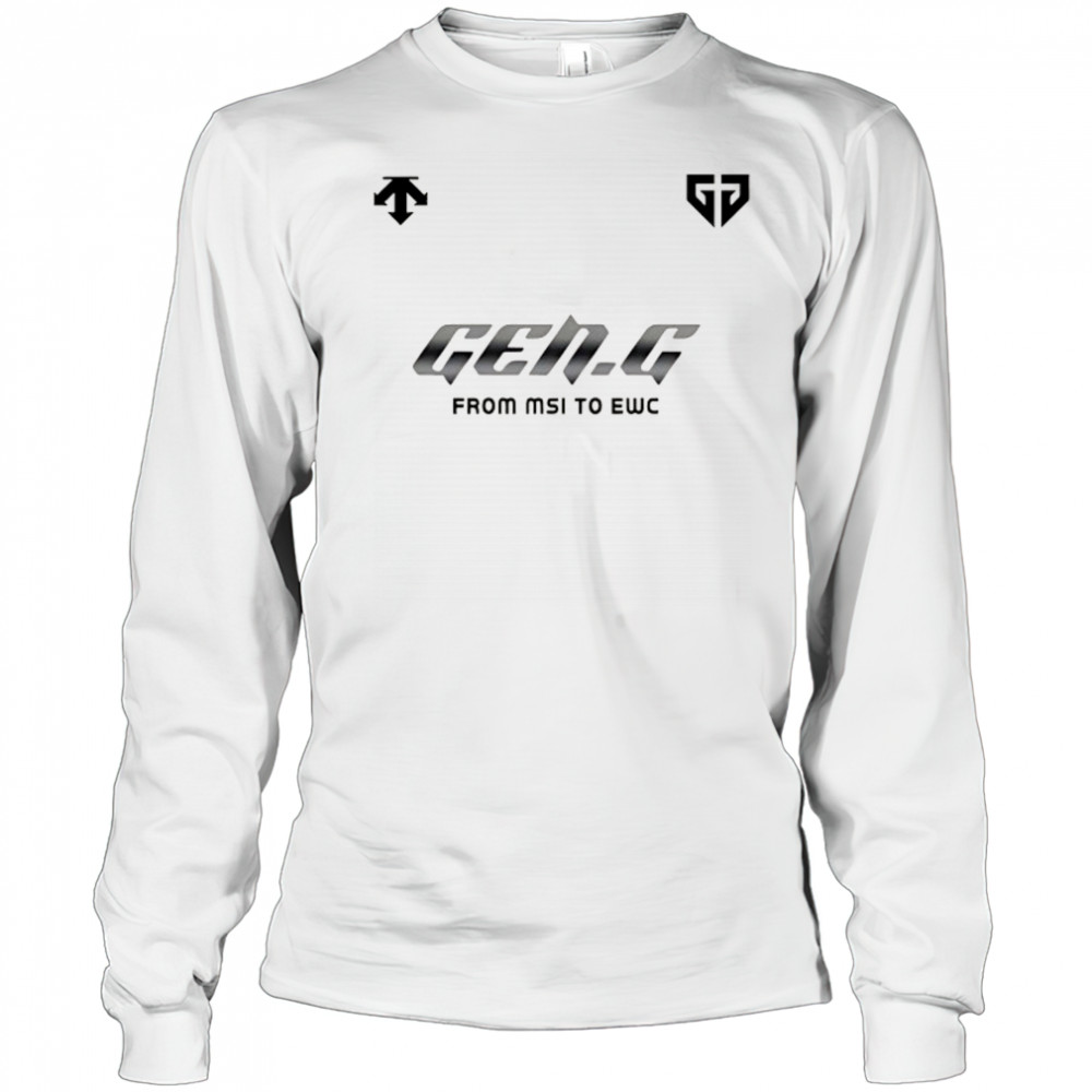 Gen.G from MSI to EWC 2025 shirt Long Sleeved