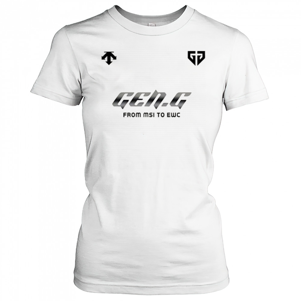 Gen.G from MSI to EWC 2025 shirt Women's T-shirt