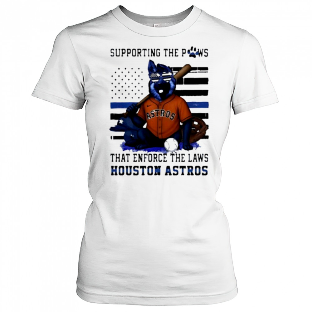 Houston Astros supporting the paws that enforce the laws shirt Women's T-shirt