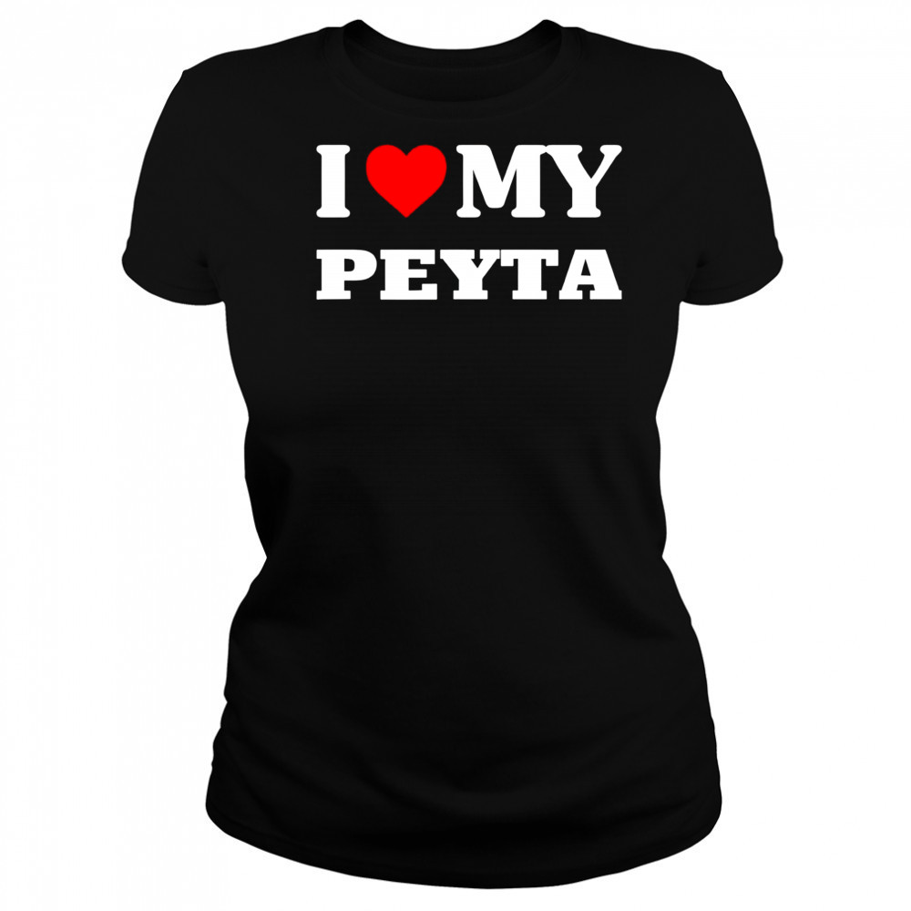 I Love My Peyta shirt Women's T-shirt