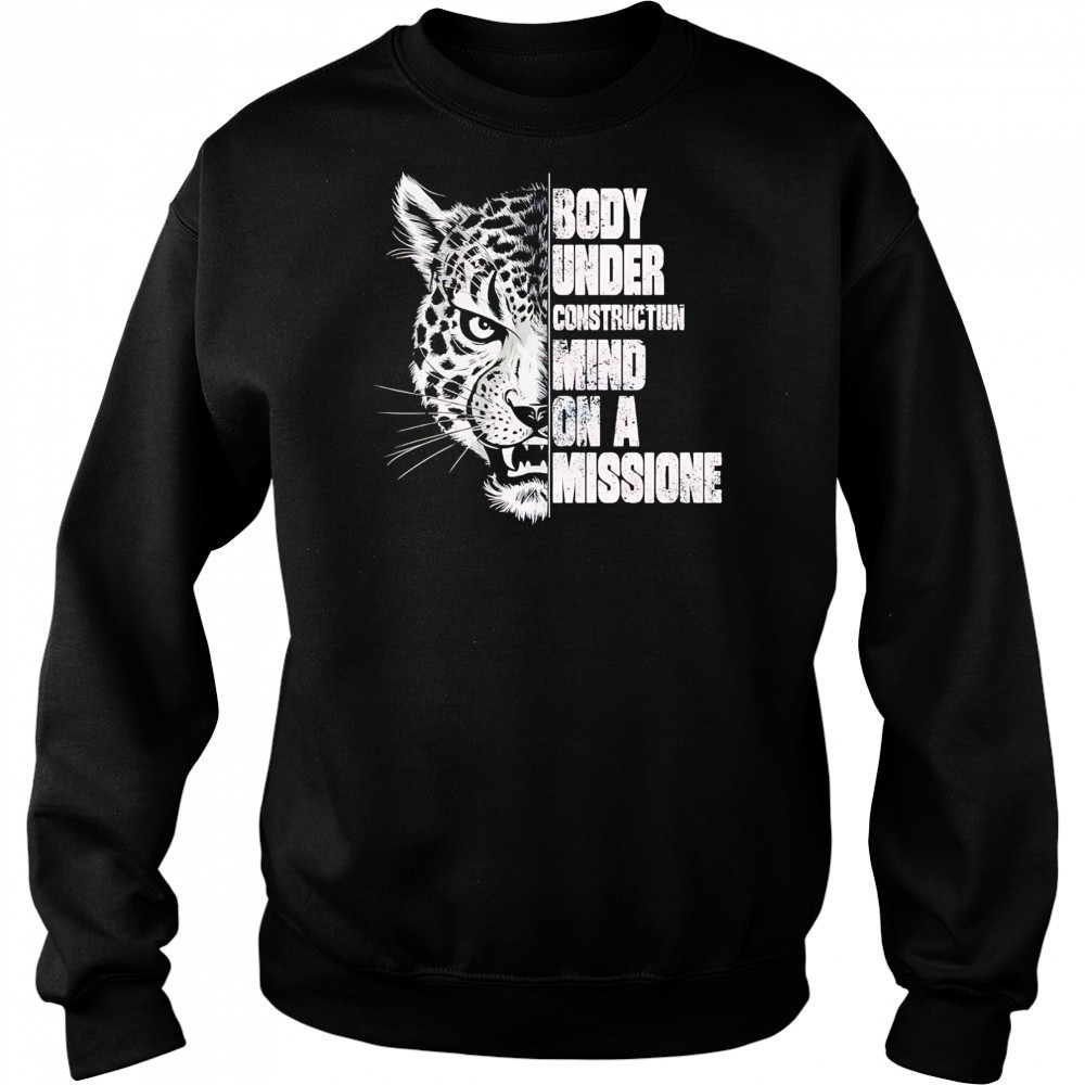 Jaguars body under construction mind on a mission shirt Hoodie
