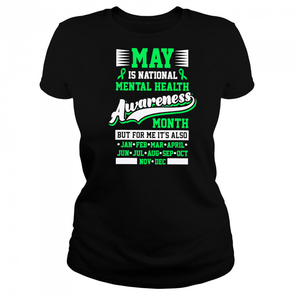 May is National Mental Health Awareness Month Positive Classic shirt Women's T-shirt