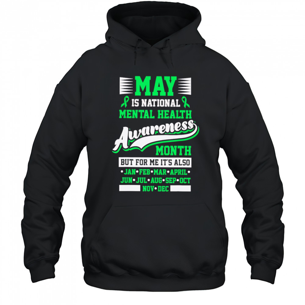 May is National Mental Health Awareness Month Positive Classic shirt Hoodie
