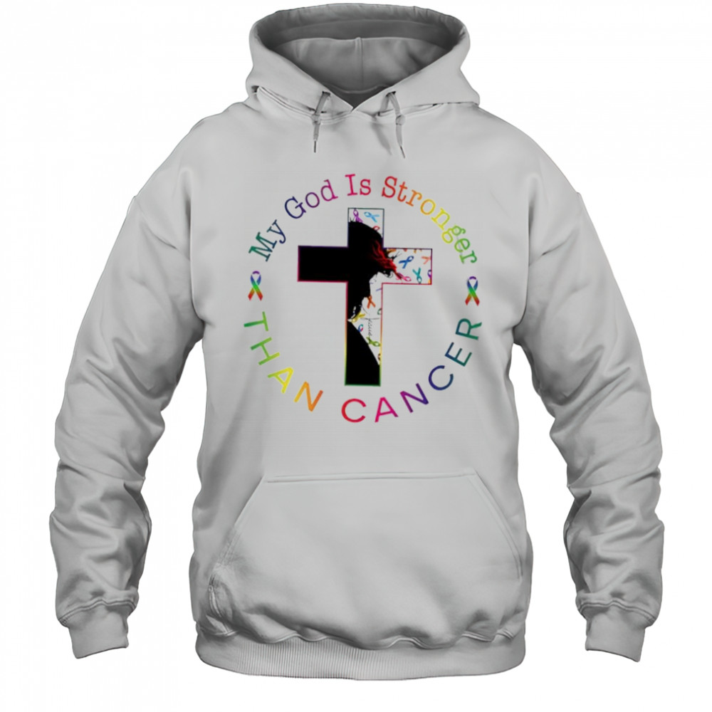 My God Is Stronger Than Cancer shirt Hoodie