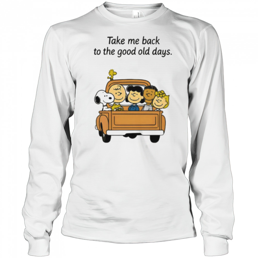 Peanuts characters take me back to the good old days shirt Long Sleeved