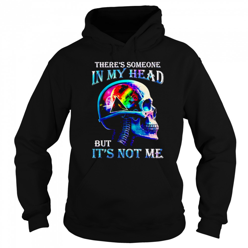 Pink Floyd There’s Someone In My Head But It’s Not Me shirt Sweatshirt