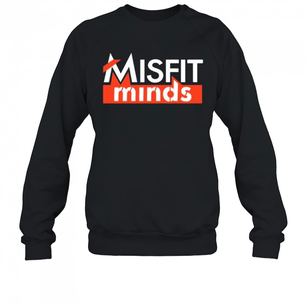 Shaggers Misfit Minds logo shirt Sweatshirt