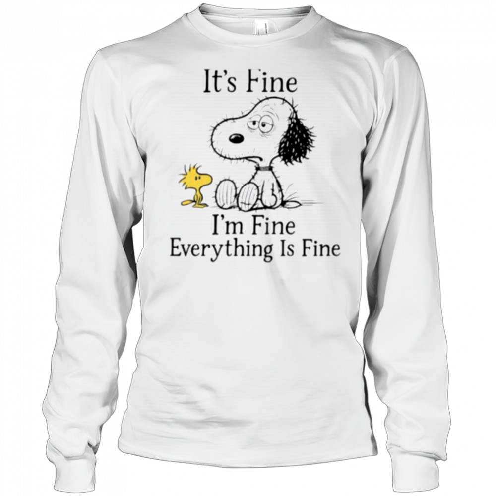 Snoopy and Woodstock it’s fine I’m fine everything is fine shirt Long Sleeved