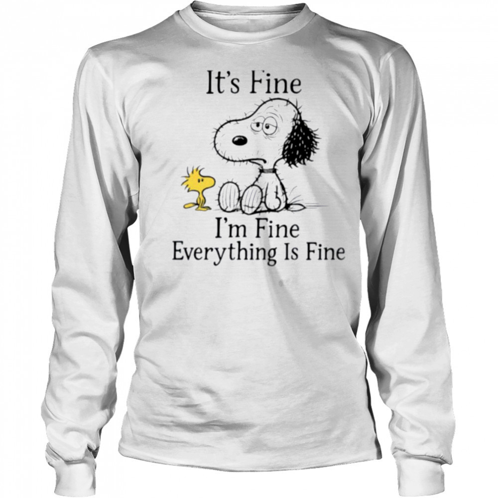 Snoopy and Woodstock it’s fine I’m fine everything is fine shirt Long Sleeved