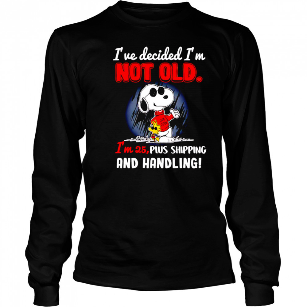 Snoopy Peanuts I’ve decided I’m not old shirt Long Sleeved