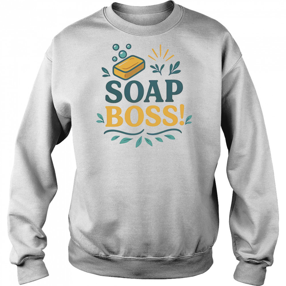 Soap boss shirt Hoodie