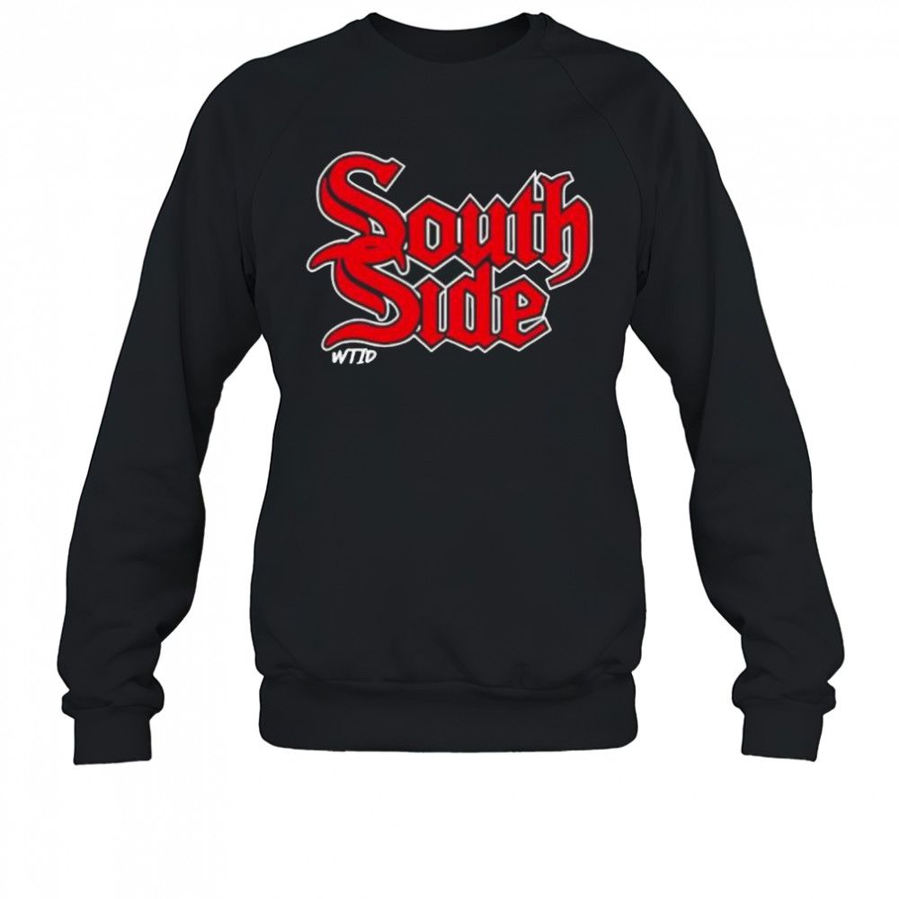 South Side shirt Sweatshirt