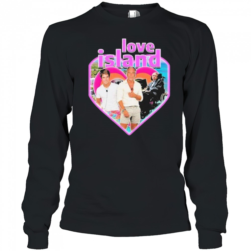 Stephen hawking jeffrey epstein love island heart shirt Long Sleeved