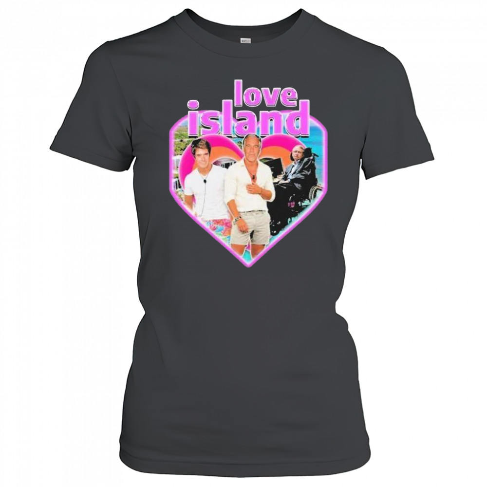 Stephen hawking jeffrey epstein love island heart shirt Women's T-shirt