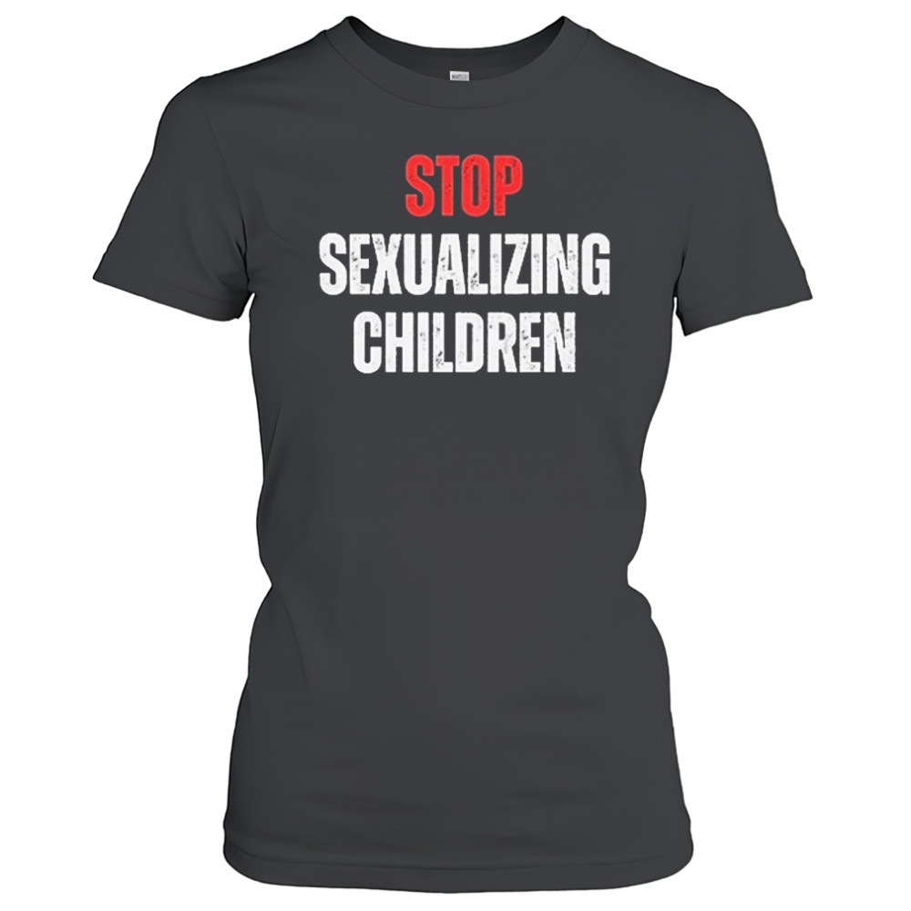 Stop Sexualizing Children T-shirt Women's T-shirt