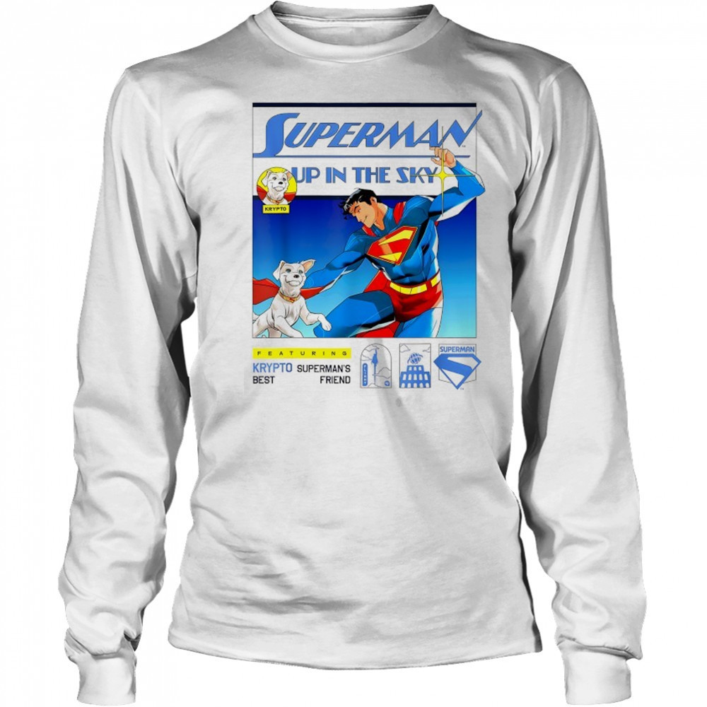 Superman 2025 Up in the Sky Krypto and Superman’s best friend shirt Long Sleeved