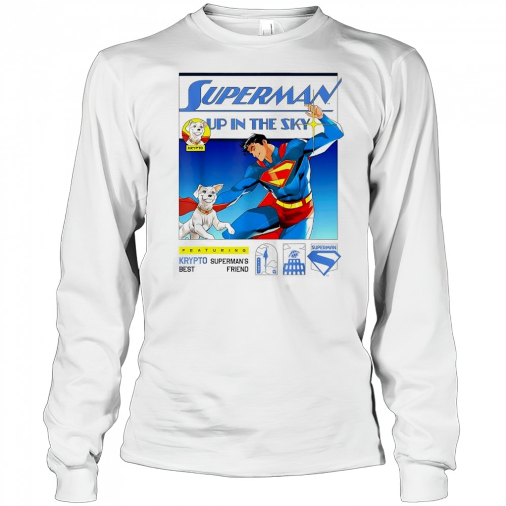 Superman 2025 Up in the Sky Krypto and Superman’s best friend shirt Long Sleeved
