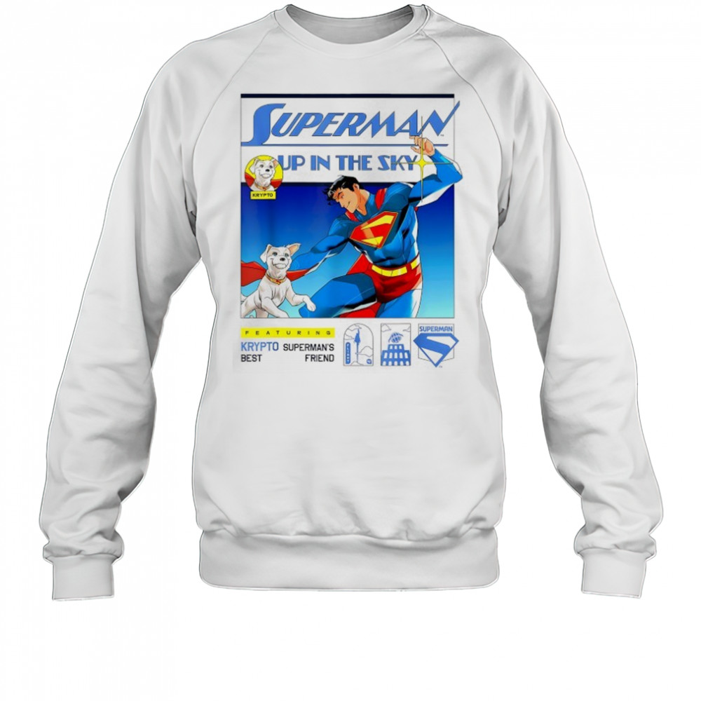 Superman 2025 Up in the Sky Krypto and Superman’s best friend shirt Sweatshirt