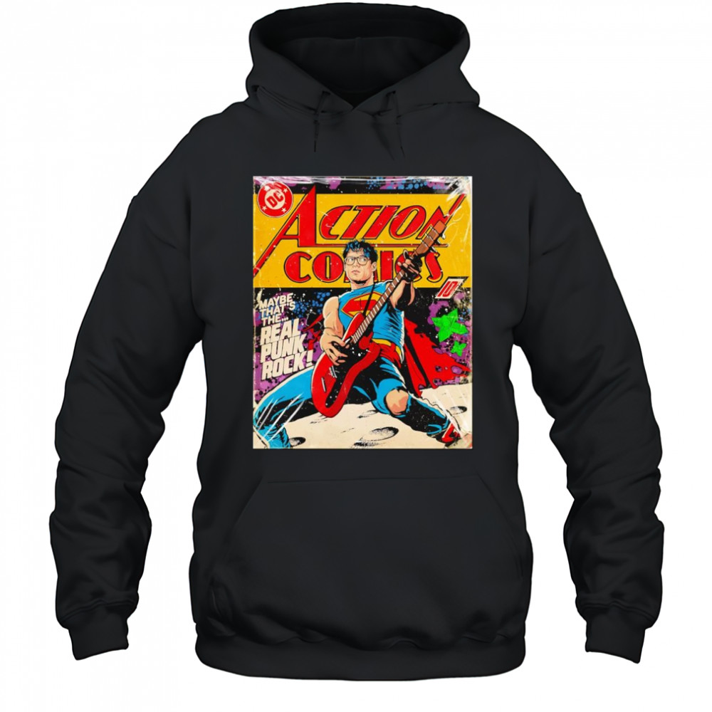 Superman maybe that’s the real punk rock shirt Hoodie