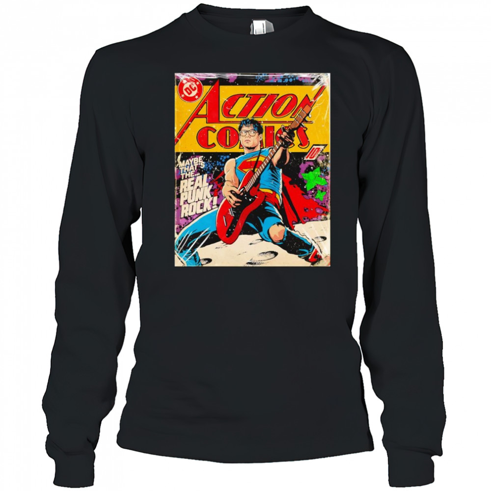 Superman maybe that’s the real punk rock shirt Long Sleeved