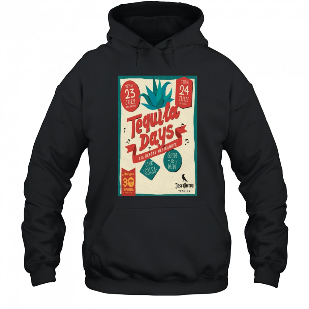 Tequila Days Poster July 23 2025 Tour Shirt Hoodie