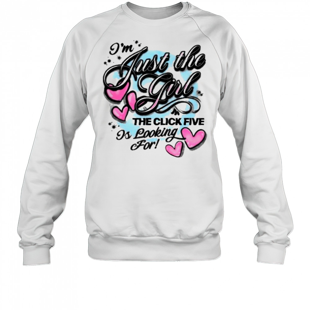 The Click Five Just The Girl T-Shirt Sweatshirt