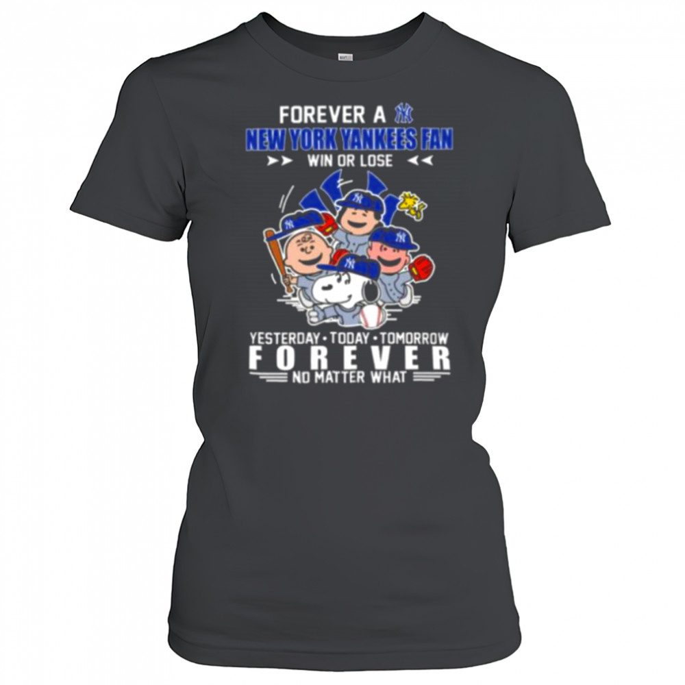 The Peanuts Characters Forever A New York Yankees Fan Win Or Lose shirt Women's T-shirt