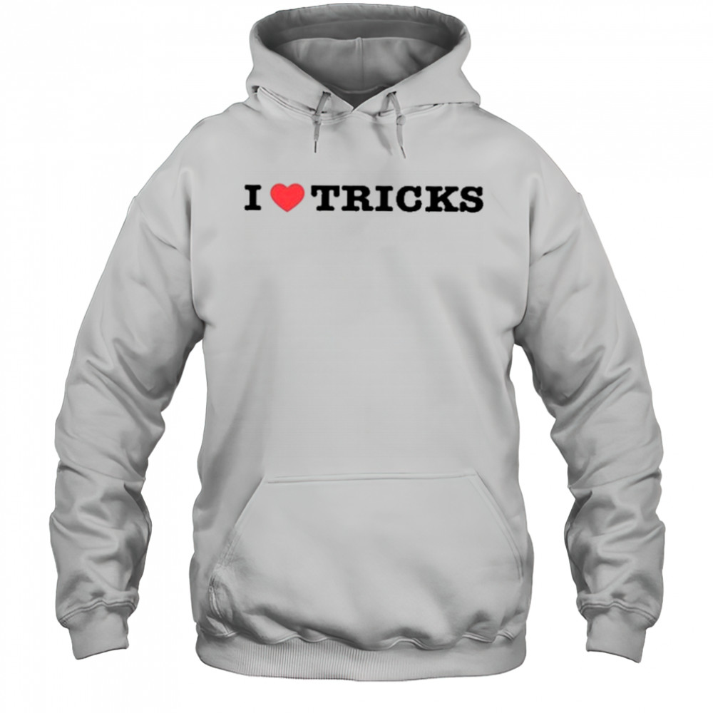 Thedancersresource I Love Tricks T-Shirt Hoodie