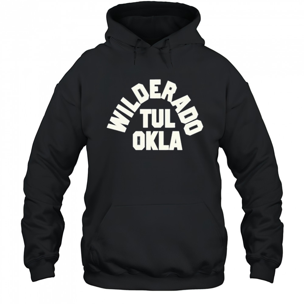 Wilderado Tul Ok T-Shirt Hoodie