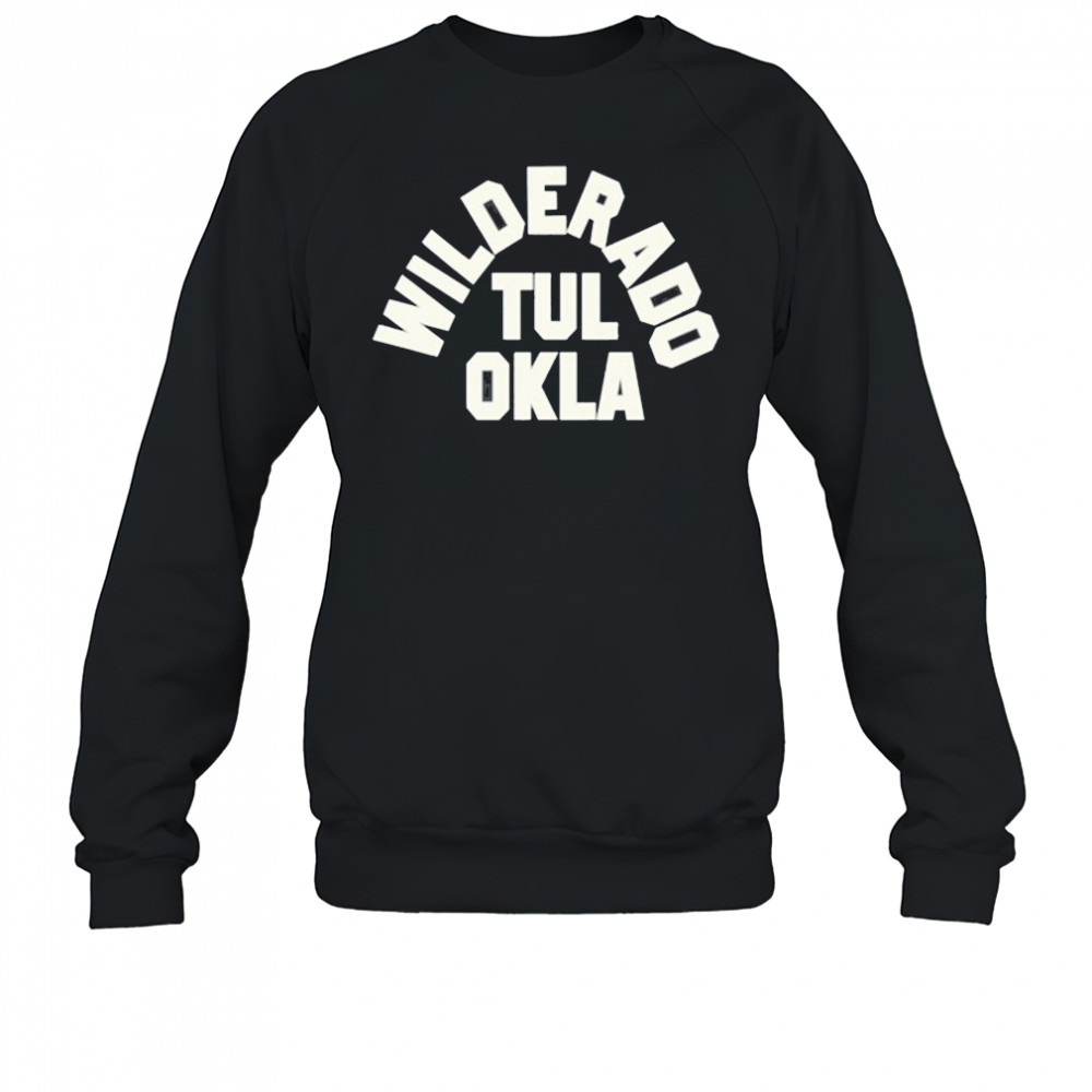 Wilderado Tul Ok T-Shirt Sweatshirt