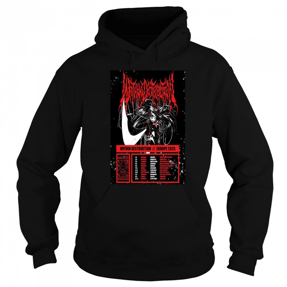 Within Destruction Europe 2025 Poster Shirt Sweatshirt