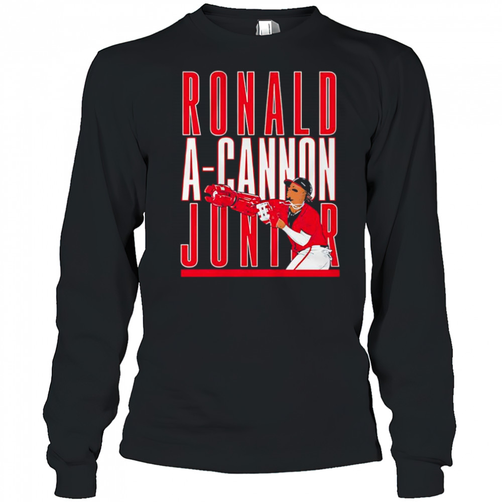 A-Cannon Jr Ronald Acuña Jr shirt Long Sleeved