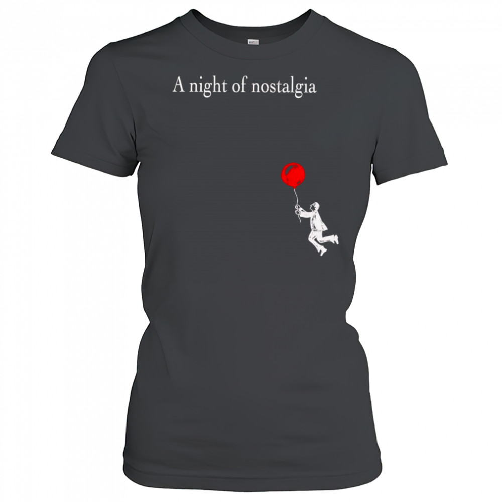 A Night of Nostalgia shirt Women's T-shirt
