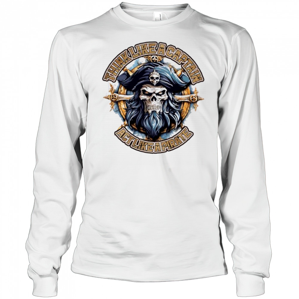 Act Like A Pirate Short Sleeve Performance shirt Long Sleeved