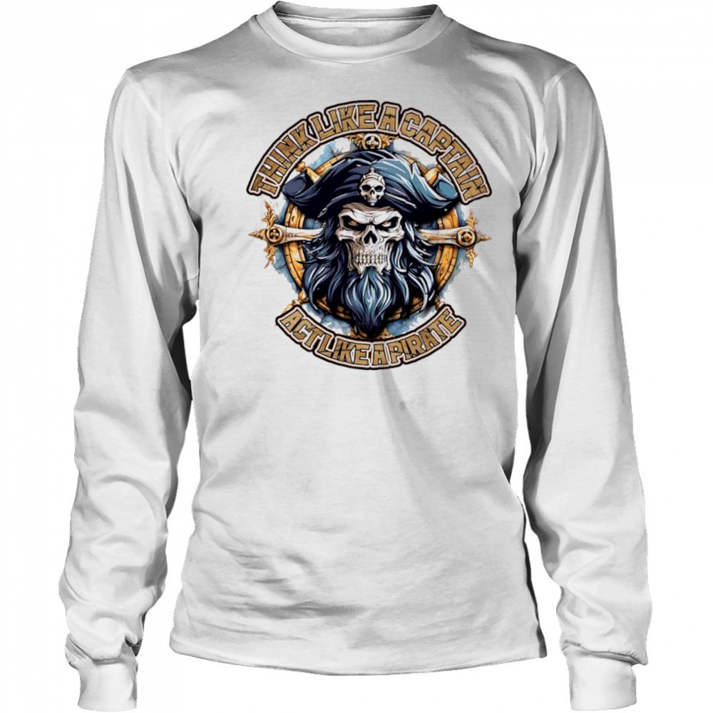 Act Like A Pirate Short Sleeve Performance shirt Long Sleeved