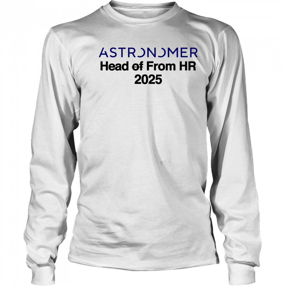 Astronomer head from HR 2025 shirt Long Sleeved