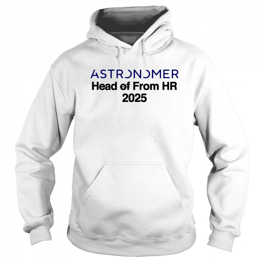Astronomer head from HR 2025 shirt Sweatshirt