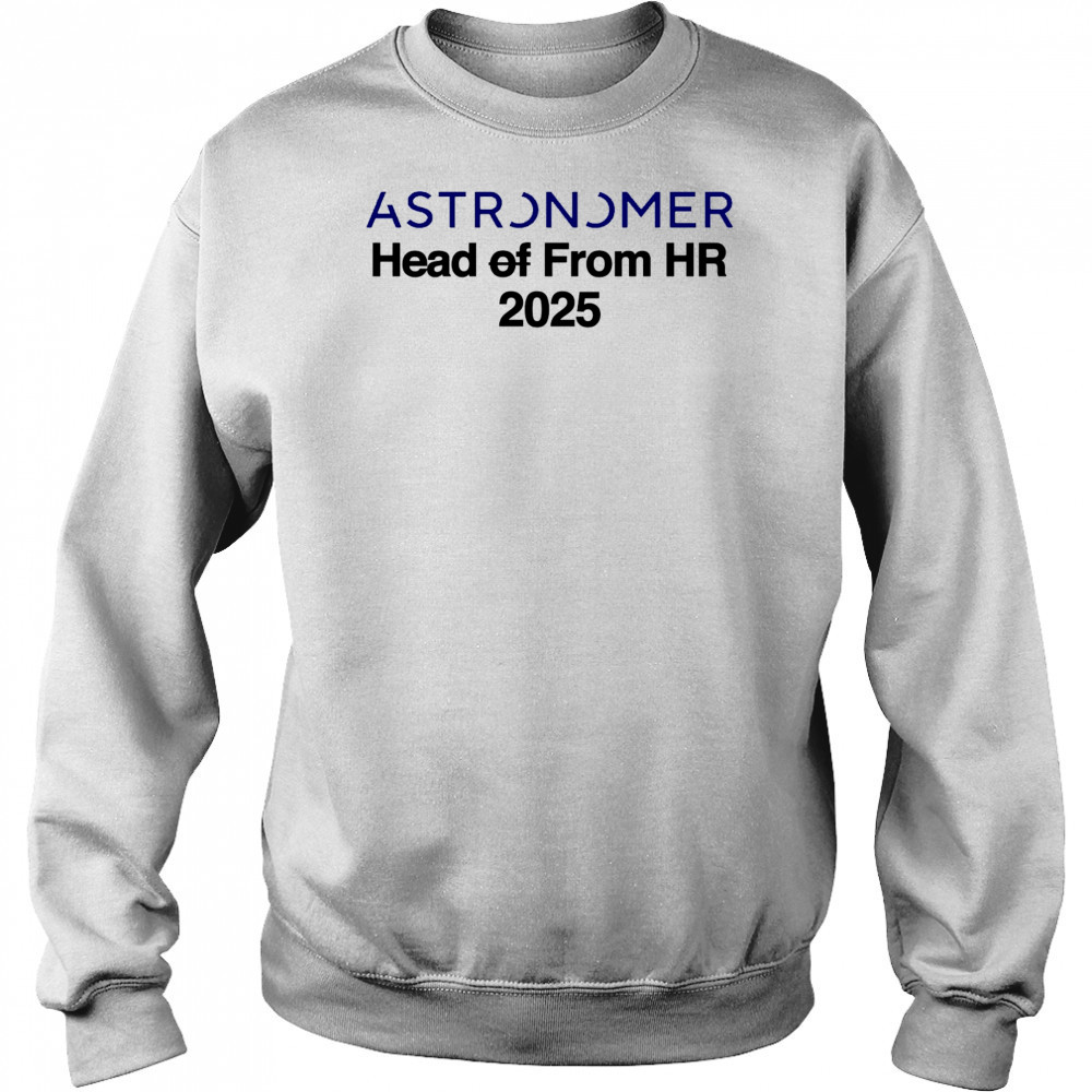 Astronomer head from HR 2025 shirt Hoodie