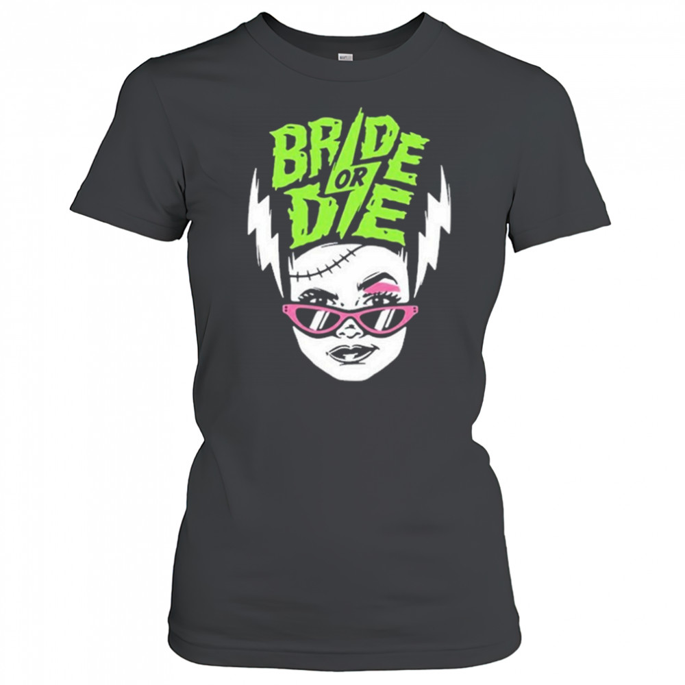 Bride Or Die T-shirt Women's T-shirt