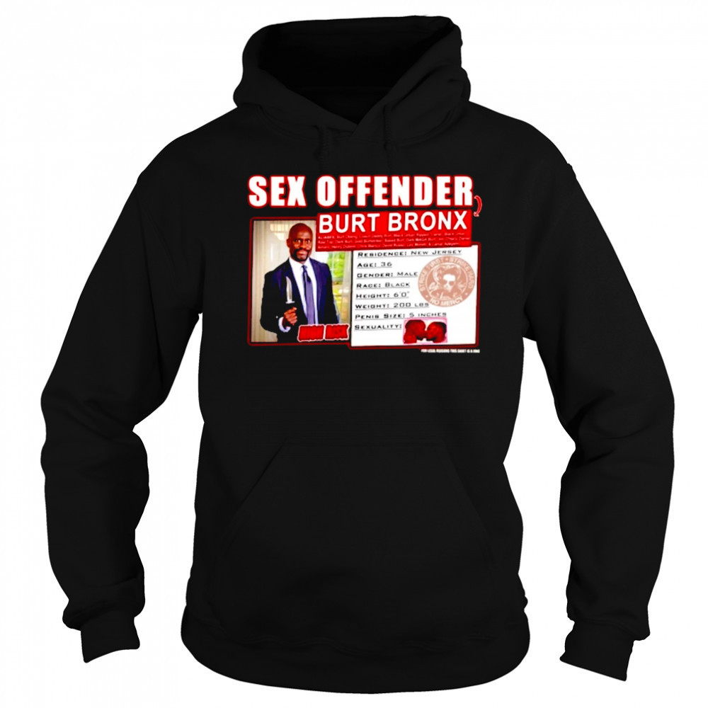 Burt Offender T-Shirt Sweatshirt