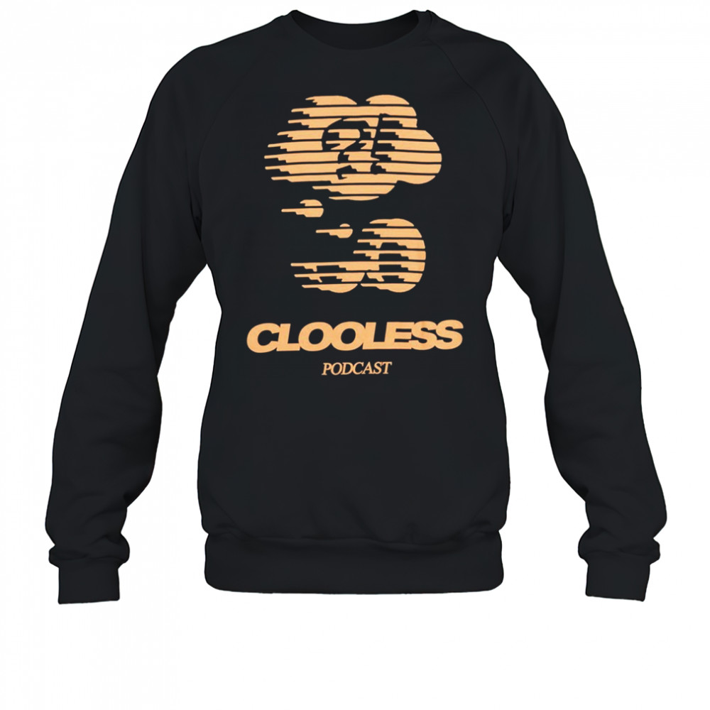 Clooless Podcast Static Thoughts T-shirt Sweatshirt