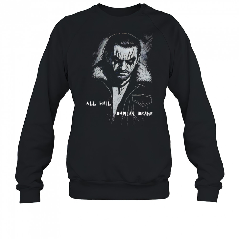 Damian Drake Sell Out shirt Sweatshirt