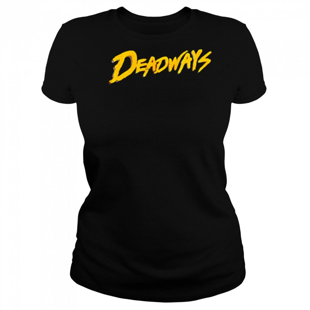 Deadways style shirt Women's T-shirt