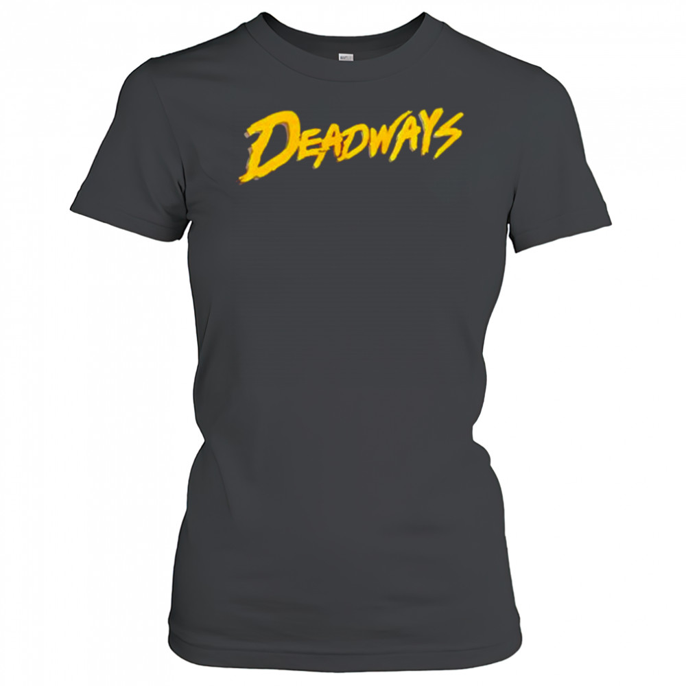 Deadways style shirt Women's T-shirt
