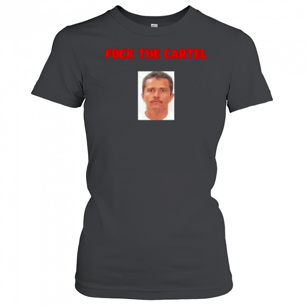 Fuck The Cartel T-Shirt Women's T-shirt