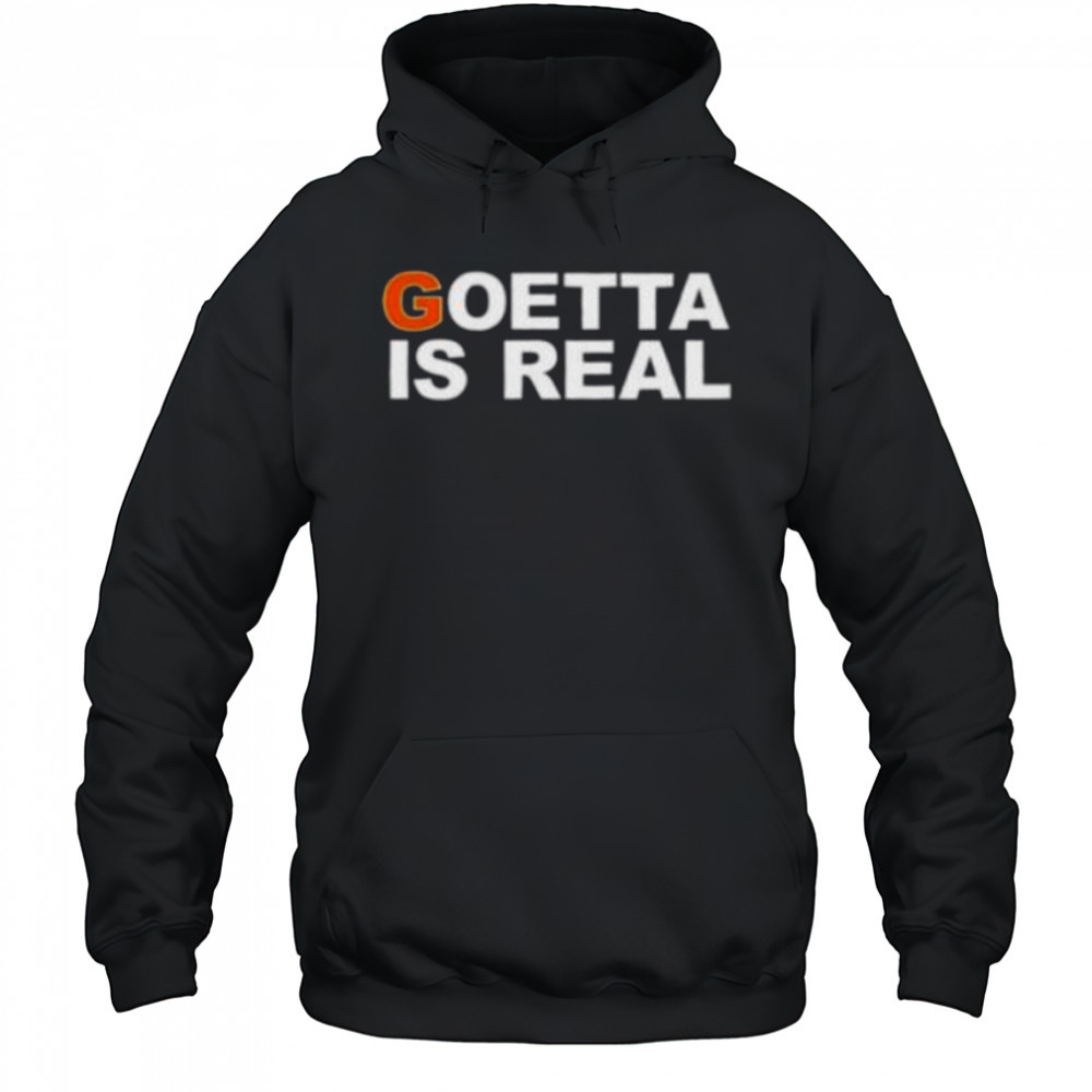 Goetta is real shirt Hoodie
